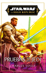 STAR WARS. THE HIGH REPUBLIC. PRUEBAS DE LOS JEDI