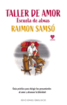 TALLER DE AMOR. ESCUELA DE ALMAS