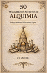 50 MARAVILLOSOS SECRETOS DE ALQUIMIA