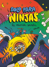 SOLO PARA NINGJAS Nº 7. LA REUNION SECRETA