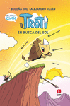TROTI Nº 1. TROTI EN BUSCA DEL SOL (MI PRIMER COMIC)