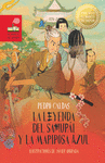 LEYENDA DEL SAMURAI Y LA MARIPOSA AZUL, LA ( PREMIO EL BARCO DE VAPOR )