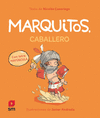 MARQUITOS, CABALLERO ( CON LETRA MAYUSCULA )