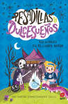 PESADILLAS Y DULCESUEÑOS 3: VACACIONES EN EL CAMPA MIEDO