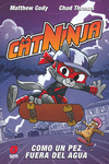 CATNINJA Nº 4: COMO UN PEZ FUERA DEL AGUA