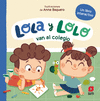 LOLA Y LOLO VAN AL COLEGIO ( UN LIBRO INTERACTIVO )