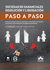 SOCIEDAD DE GANANCIALES: DISOLUCIÓN Y LIQUIDACIÓN. PASO A PASO