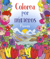 FLORES, COLOREA POR NÚMEROS