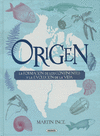 ORIGEN (LA FORMACION DE LOS CONTINENTES Y LA EVOLUCION DE LA VIDA)