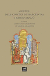 GESTES DELS COMTES DE BARCELONA I REIS D'ARAGÓ ( EDICIO BILINGUE LLATI / CATALA )