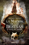 NACIÓN DE LAS BESTIAS, LA ( EL SEÑOR DEL SABBATH )