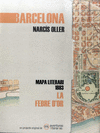 BARCELONA. LA FEBRE D'OR. MAPA LITERARI 1883