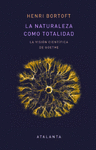 NATURALEZA COMO TOTALIDAD, LA