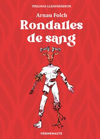 RONDALLES DE SANG (TRILOGIA LLEGENDARIUM I)