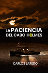 PACIENCIA DEL CABO HOLMES, LA