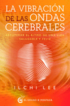 VIBRACIÓN DE LAS ONDAS CEREBRALES, LA