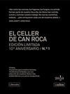 CELLER DE CAN ROCA. EDICIÓN LIMITADA 10º ANIVERSARIO N.° 1, EL