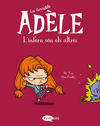 TERRIBLE ADÈLE Nº 2: L'ENFER, C'EST LES AUTRES