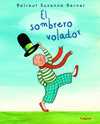 SOMBRERO VOLADOR, EL