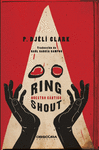 RING SHOUT (NUESTRO CANTICO)