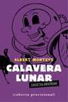 CALAVERA LUNAR (ESPECIAL 25 ANIVERSARI)