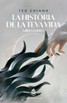 HISTORIA DE LA TEVA VIDA I ALTRES CONTES, LA