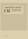 I SI (ESPECULACIONS SOBRE LLENGUATGE I LITERATURA)