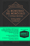 MONSTRUO DEL MONÓCULO Y OTRAS BESTIAS, EL