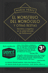 MONSTRUO DEL MONÓCULO Y OTRAS BESTIAS 3.ª EDICION, EL