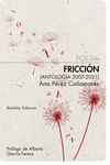 FRICCIÓN (ANTOLOGIA 2007-2021)