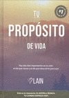 TU PROPÓSITO DE VIDA. VOL.3