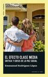 EFECTO CLASE MEDIA, EL. CRITICA Y CRISIS DE LA PAZ SOCIAL