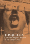 TOSQUELLES. COM UNA MAQUINA DE COSIR EN UN CAMP DE BLAT