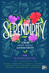 SERENDIPITY (EL AMOR COMO NUNCA LO HAS VISTO)