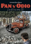 PAN Y ODIO ( LOS DUROS AÑOS 30 )