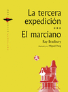 TERCERA EXPEDICION / EL MARCIANO, LA