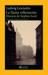 LLAMA VEHEMENTE, LA. HISTORIA DE STEPHEN SCOTT
