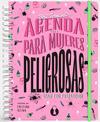 AGENDA PARA MUJERES PELIGROSAS (ANUAL 2024)