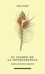 TIEMPO DE LA INTERFERENCIA, EL