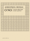 O NO (LLEGRI, ESCRIURE I PUBLICAR)