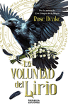 VOLUNTAD DEL LIRIO, LA