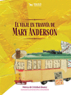 VIAJE EN TRANVÍA DE MARY ANDERSON, EL