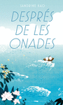 DESPRES DE LES ONADES