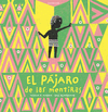 PÁJARO DE LAS MENTIRAS, EL