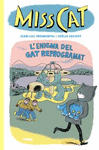 L'ENIGMA DEL GAT REPROGRAMAT (MISS CAT Nº 4)