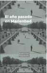 AÑO PASADO EN MARIENBAD, EL / RECUERDOS DEL FUTURO