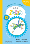 ZOOBOTS:KIM Y COLIDRON, AVENTURAS SIN CONTROL, LOS