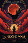 NOCHE ROJA (LAS CRÓNICAS DEL ÁNGEL, 1), LA