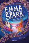 EMMA SPARK 1. LA VETERINARIA DE LAS CRIATURAS MAGICAS