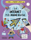 LIBRO DE LOS PEQUEÑOS SAPIENS SOBRE LA INTERNET Y EL MUNDO DIGITAL, EL